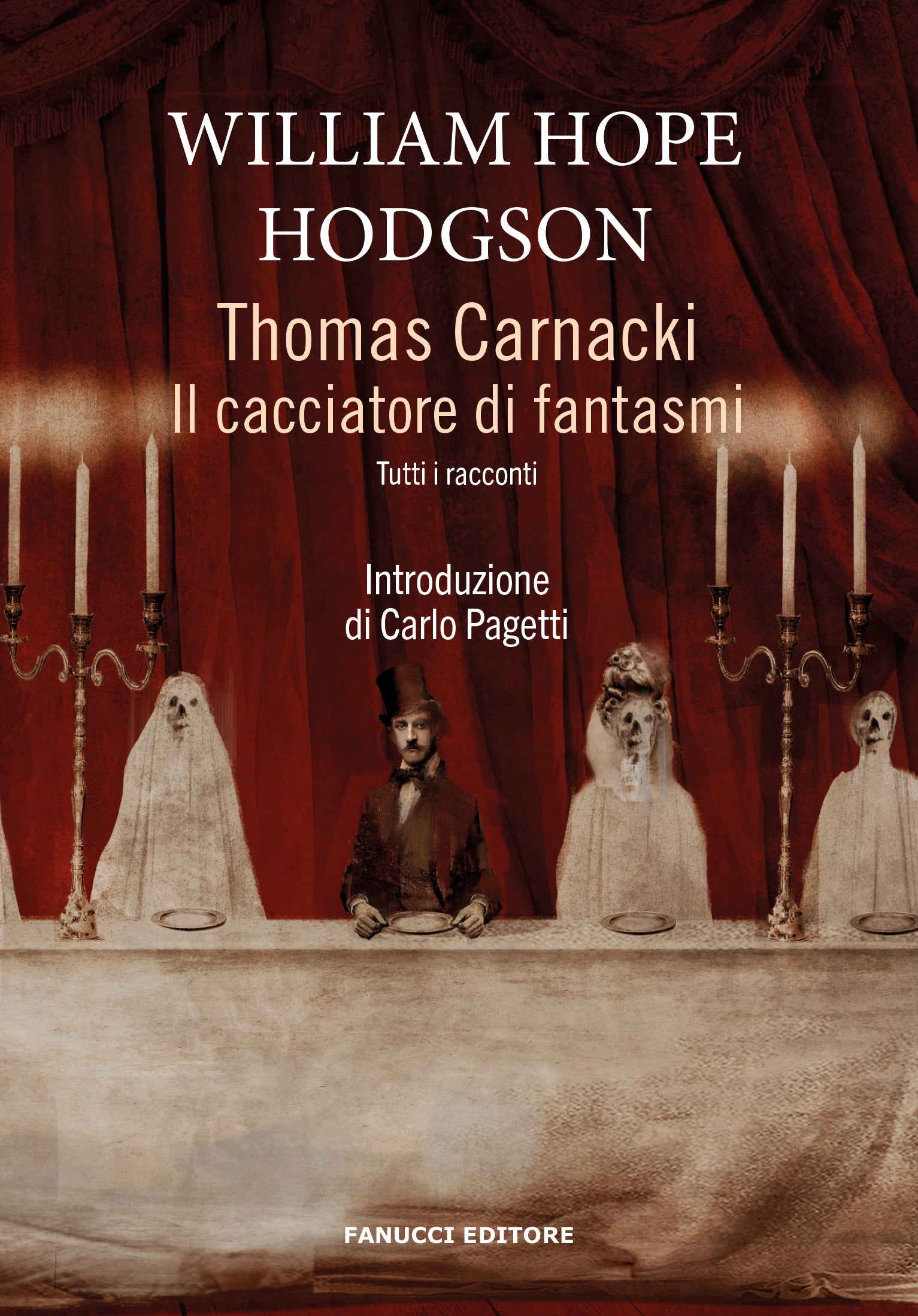 Thomas Carnacki – Il cacciatore di fantasmi – Fanucci Editore