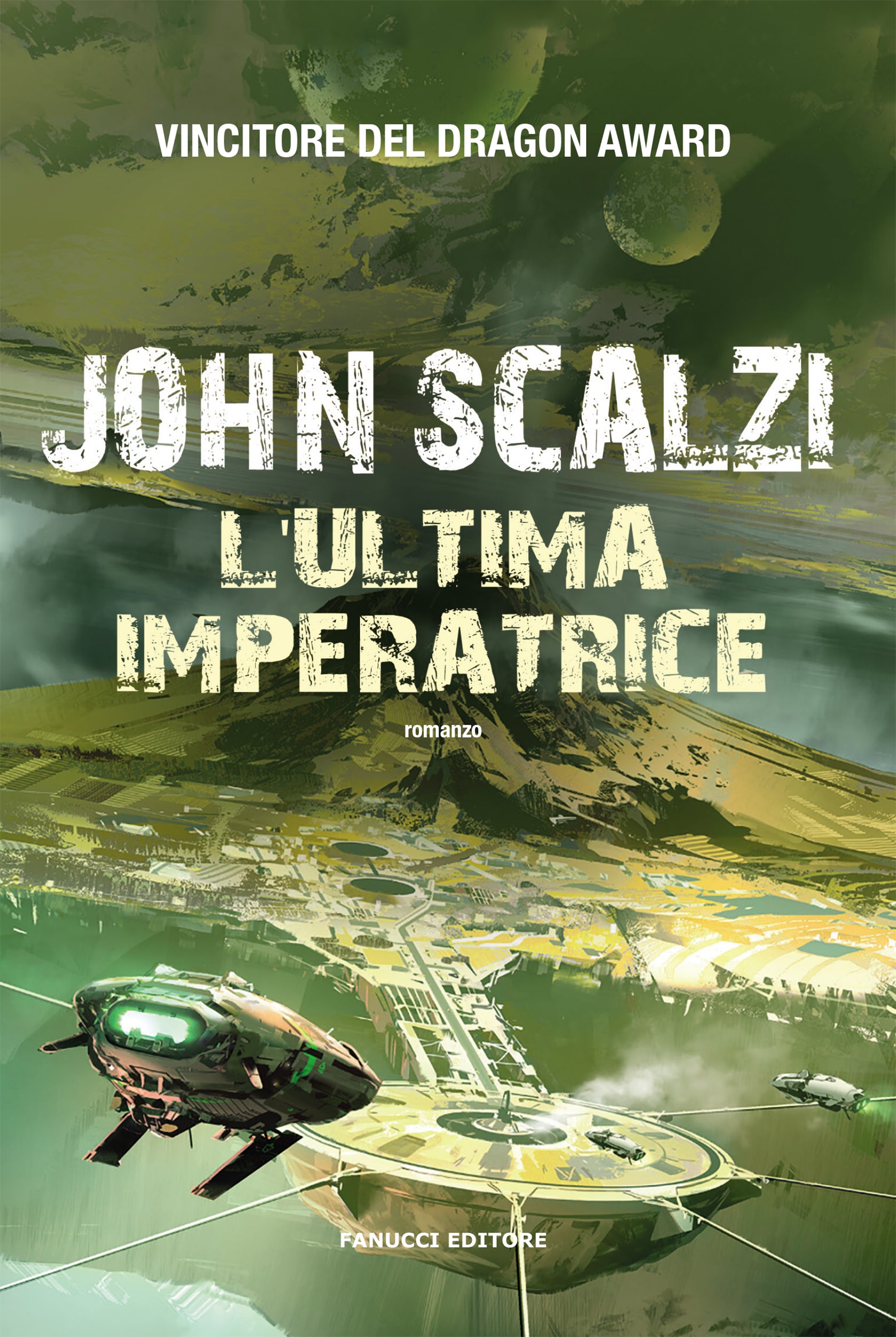 L'ultima imperatrice (Interdependency vol. 3) – Fanucci Editore