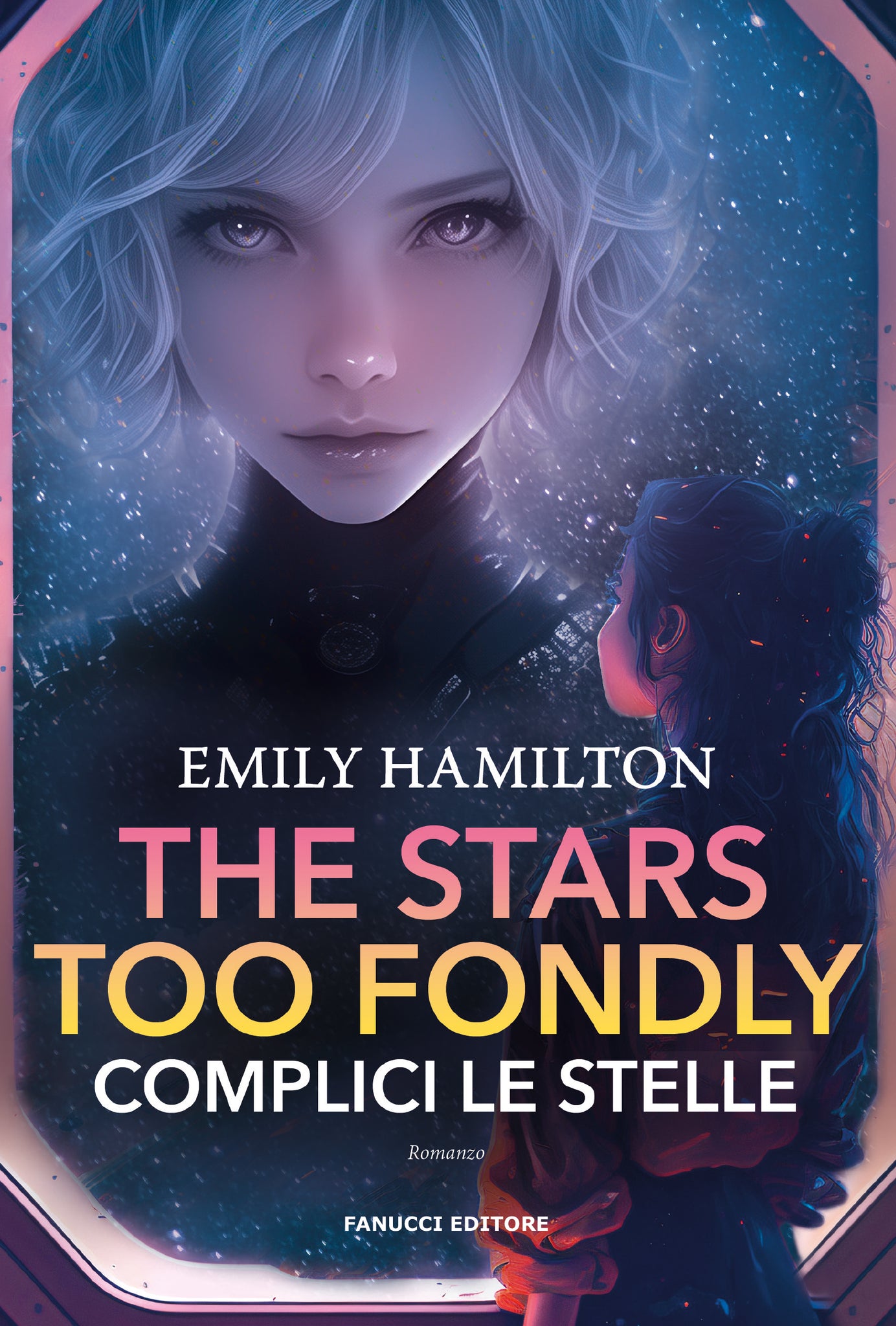 The Stars Too Fondly – Complici le stelle